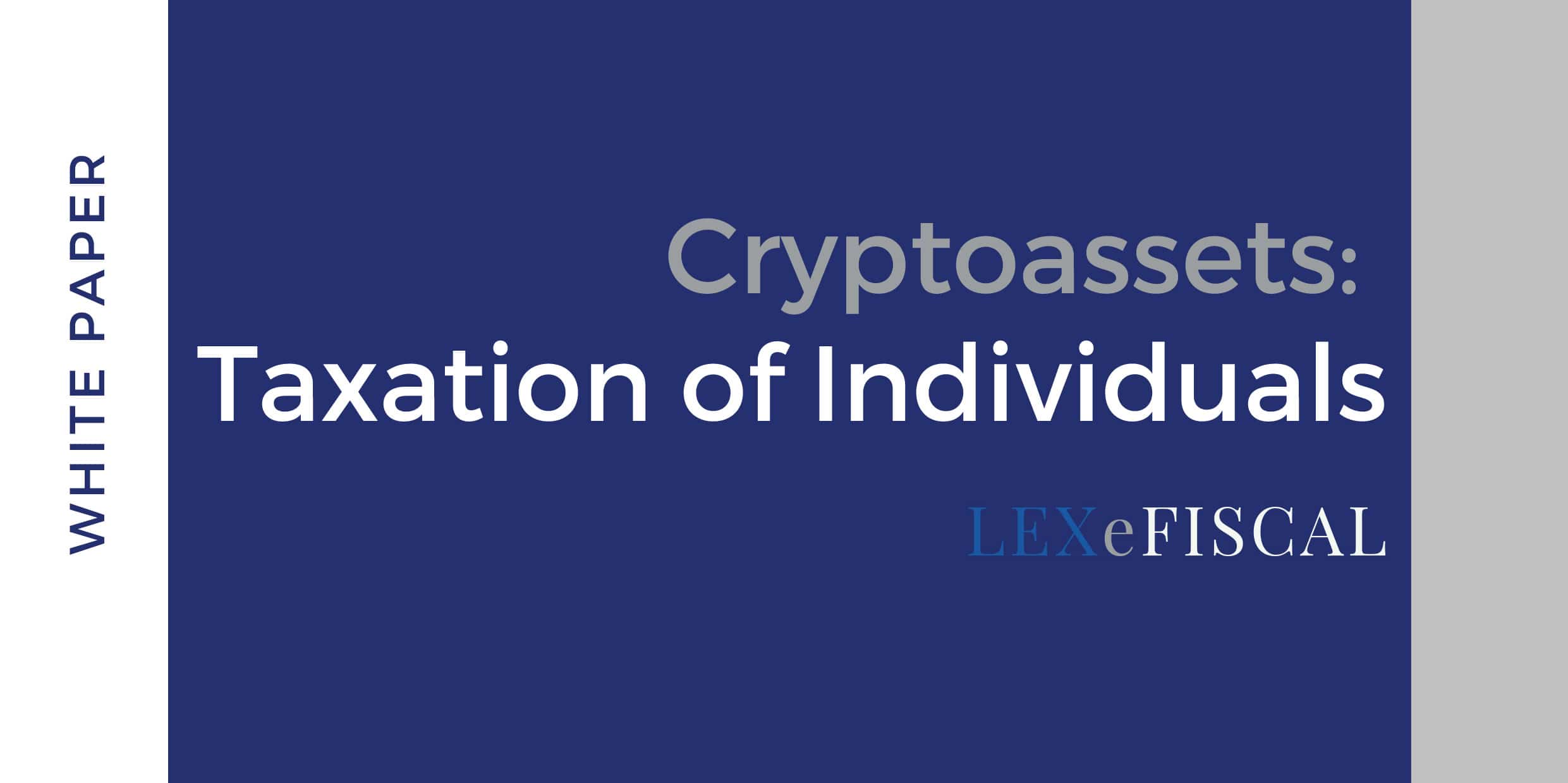 Cryptoassets: Taxation of Individuals